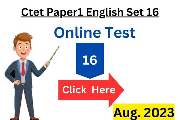 Ctet_Paper1_English_Set16