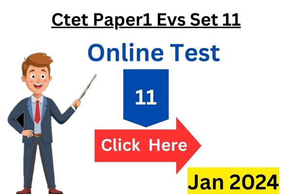 Ctet_Paper1_Evs_Set11