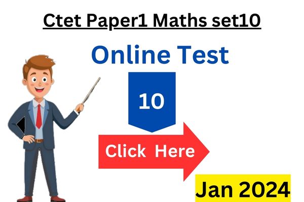 Ctet_Paper1_Maths_Set10