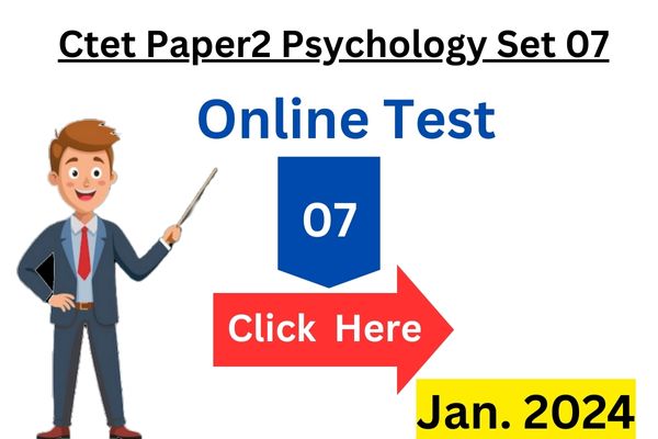 Ctet_Paper2_Psychology_Set7