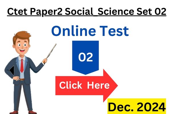 Ctet_Paper2_Social_Science_Set2